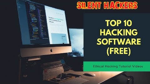 Free Hacker Software and Tools - Top 10 Best Hacking Software | Ethical Hacking Tutorial