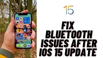 How to Fix Bluetooth  Not Working after iOS 15 Update