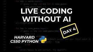 Harvard cs50 Python | Self Taught programmer | Live Coding Day 4