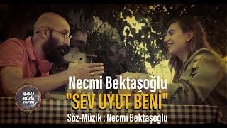 Necmi Bektaşoğlu - Sev Uyut Beni  Resimi