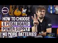How to choose a pedalboard power supply  voltage current polarity  isolation explained