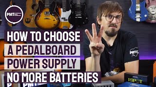 How To Choose A Pedalboard Power Supply - Voltage, Current, Polarity & Isolation Explained!