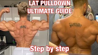 The Ultimate LAT PULLDOWN Tutorial