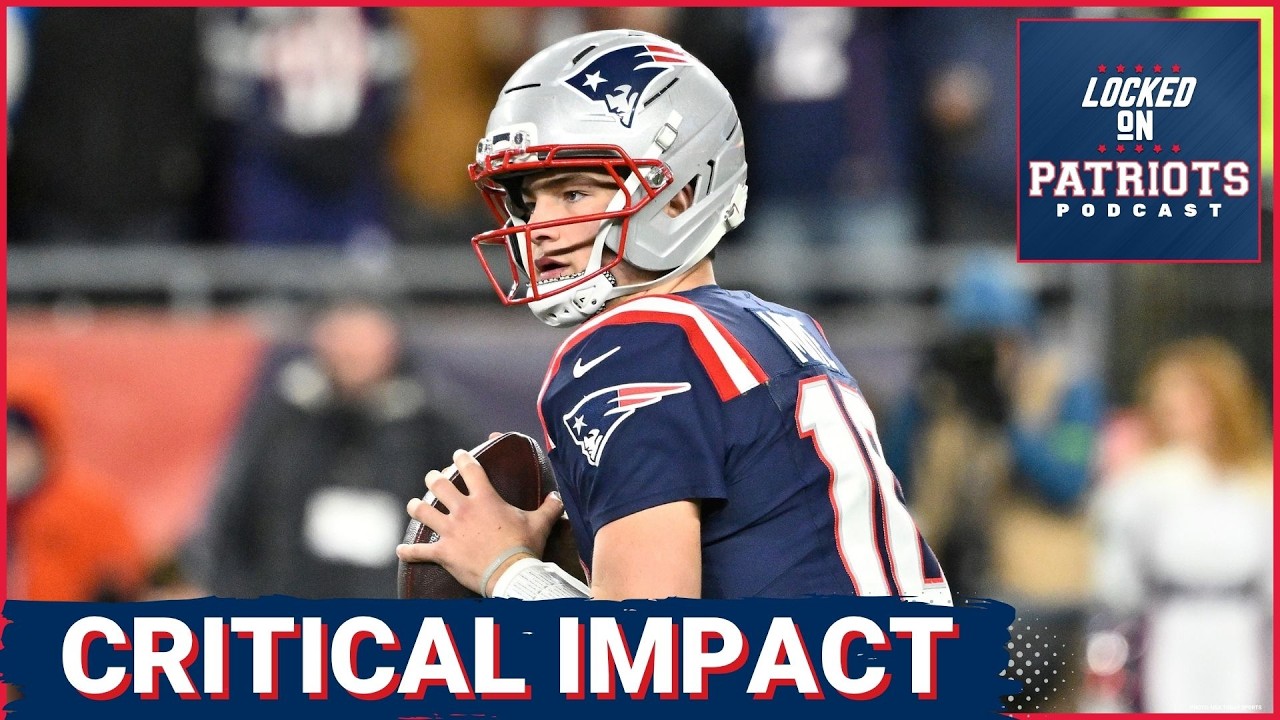 MANDATORY: Patriots NEED Drake Maye to EXCEL More Than EVER in 2026 MANDATORY: Patriots NEED Drake Maye to EXCEL More Than EVER in 2026