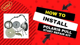 How-To Install Polaris Pull Start Repair Kit From Ricks Motorsport
