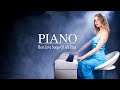 Beautiful Piano Love Songs Of All Time - Best Piano Instrumental Love Songs - Soft Background Music