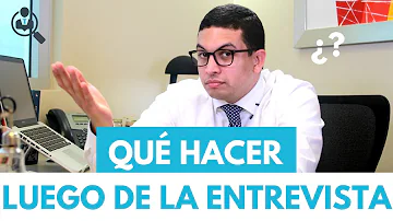 ¿Qué no hacer después de una entrevista?