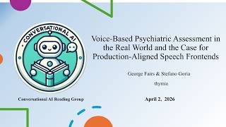Voice-Based Psychiatric Assessment in the Real World - George Fairs & Stefano Goria Wealth
