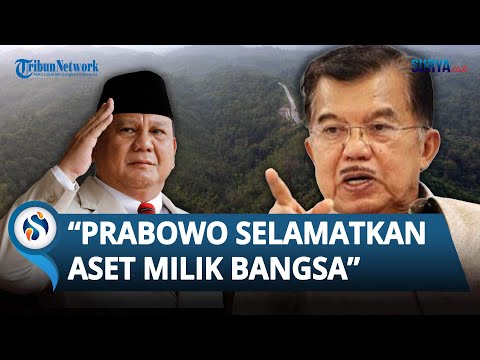 KESAKSIAN Jusuf Kalla soal Asal-usul Lahan Prabowo 340 Hektare di Kaltim: Selamatkan Aset Bangsa