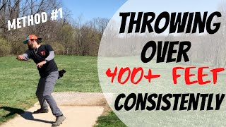 Learning to Throw Over 400 Feet in Disc Golf Part 1 | Disc Golf Tips for Beginners