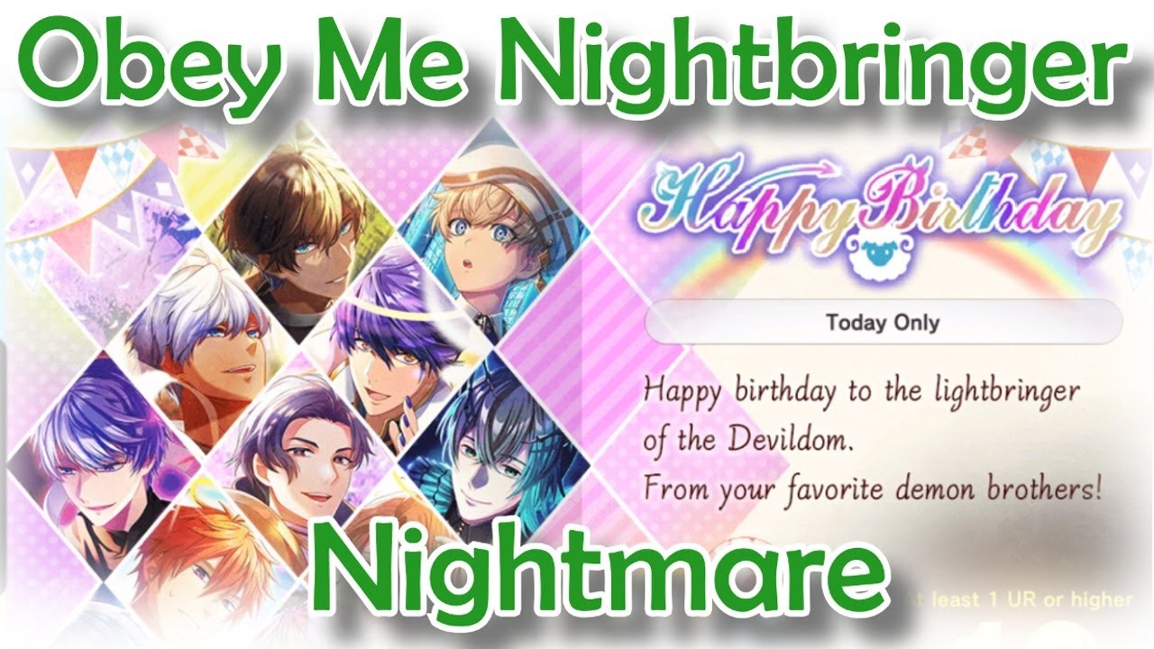 My Birthday 2025 FINAL Nightmare - Obey Me Nightbringer