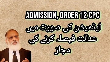 Admission.Order 12 Rule 6 CPC