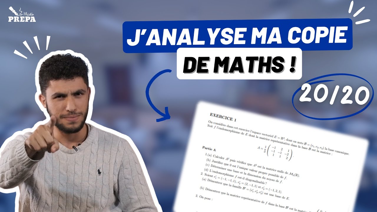 Analyse d un 20 20 en maths pr pa ecg 95 du sujet juste youtube