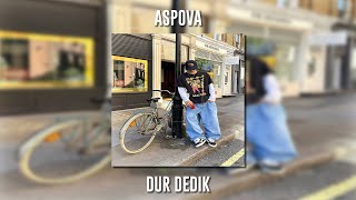 Aspova - Dur Dedik (Speed Up) Resimi