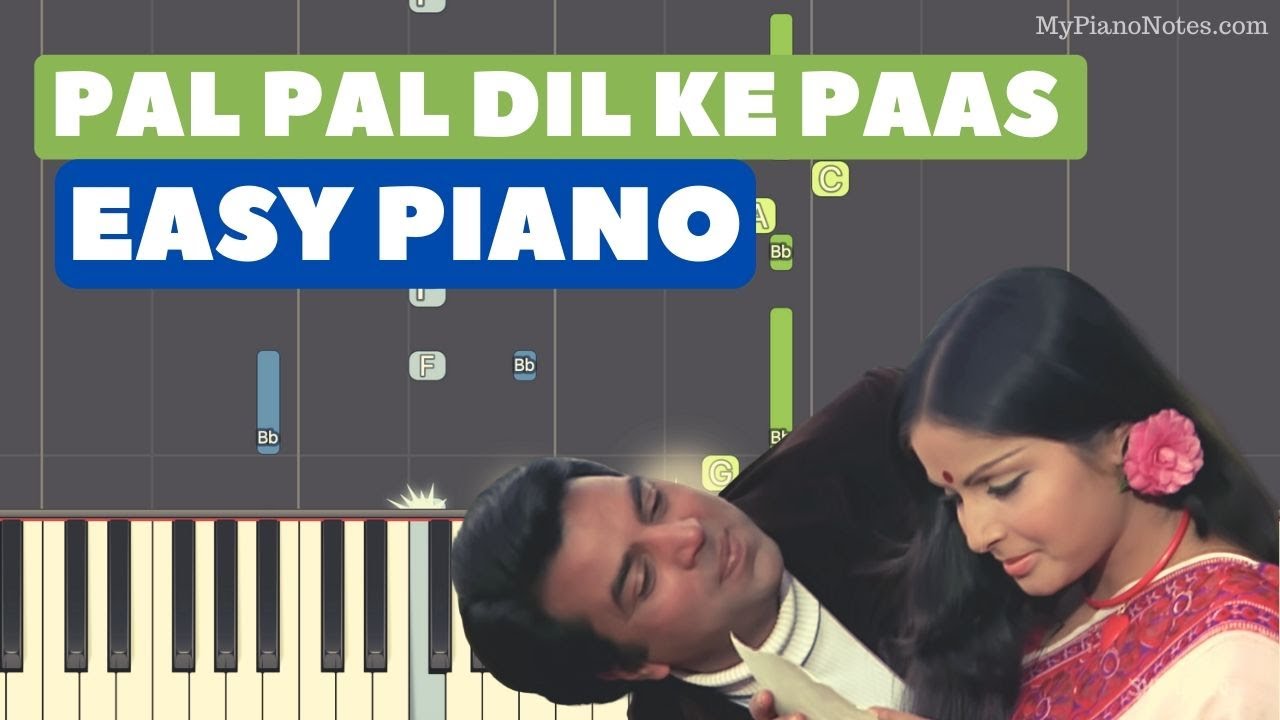 Pal Pal Dil Ke Paas - Piano Tutorial with Chords & Notes | Easy & Slow | Old Hindi Song