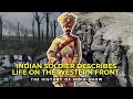 Indian Soldier Describes The Horrors Of Life In The Trenches | WW1 Indian History Documentary