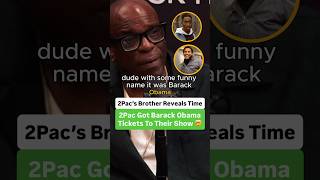 2Pac’s Brother Reveals Time 2Pac Got Barack Obama Tickets To Their Show 🤯