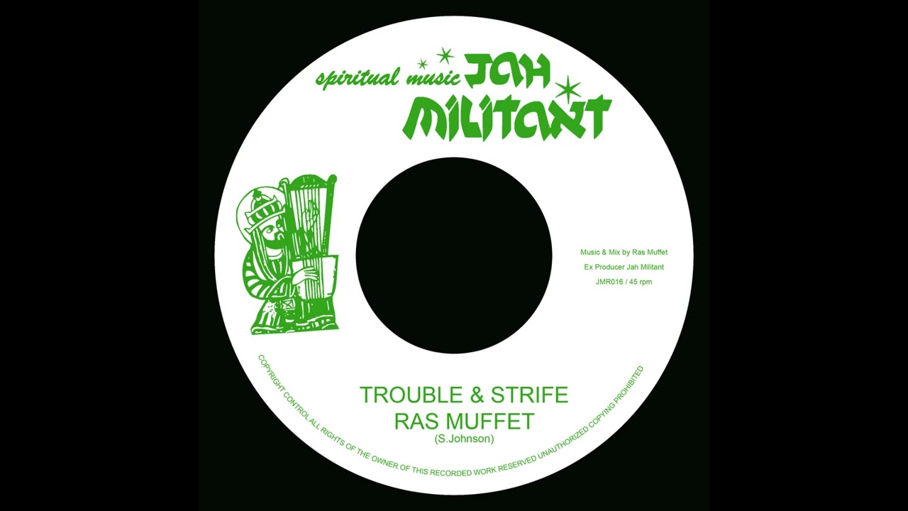 Ras Muffet (R.I.P.) - Trouble & Strife & Dubwise