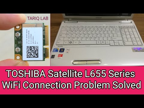 Toshiba Satellite L655 WiFi Connection Problem Solved Urdu Hindi by TARIQ LAB
