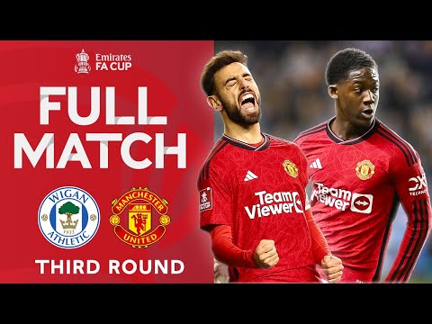 FULL MATCH | Wigan Athletic 0-2 Manchester United | Third Round | Emirates FA Cup 2023-24