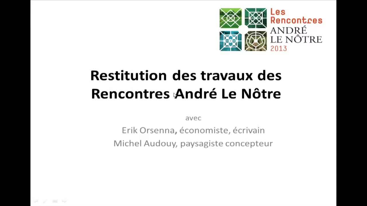 rencontres andré le nôtre