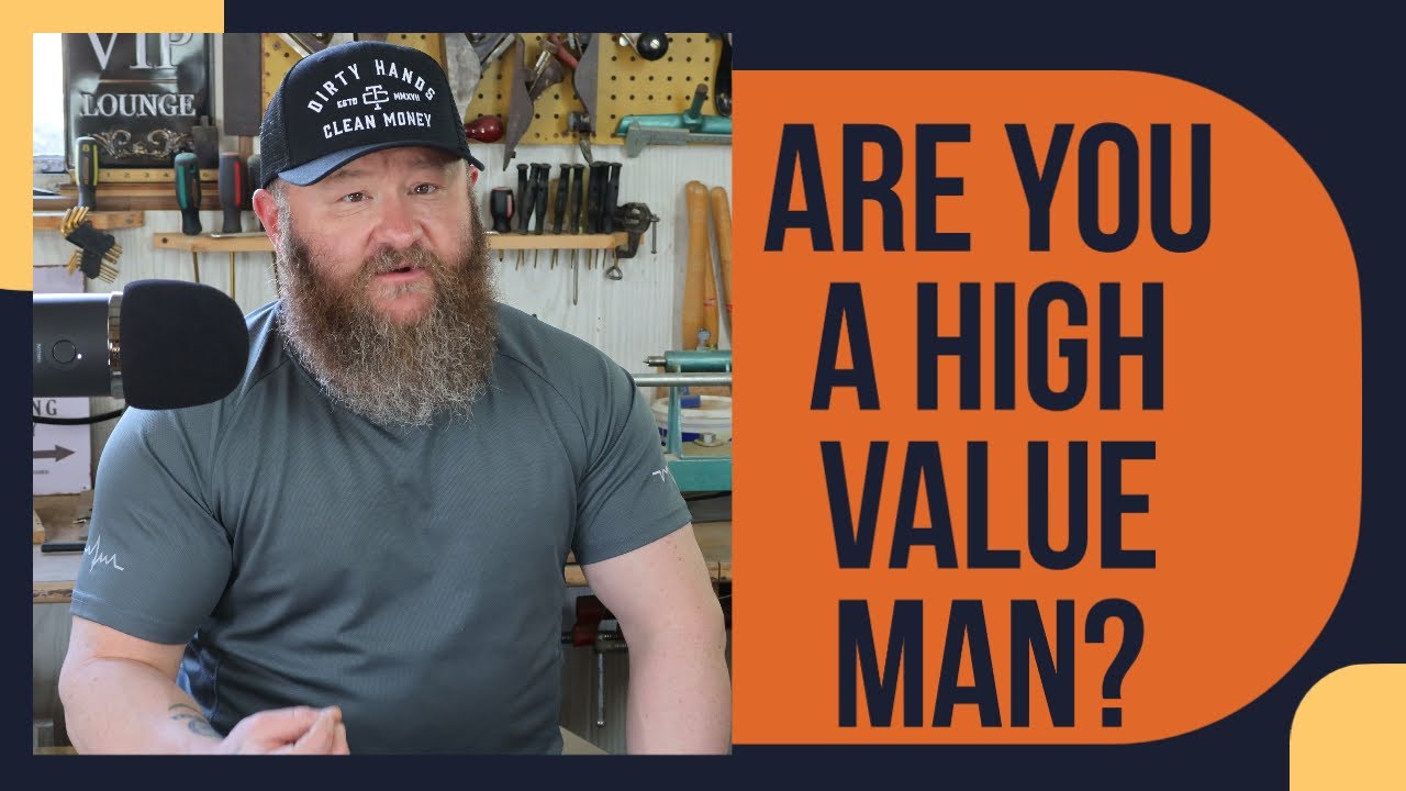 Are You A High Value Man YouTube Are You A High Value Man YouTube