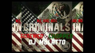 #WeAreNotCriminals- G Main Ft.Nene Rodriguez(screwed&chopped) by Dj Mulatto