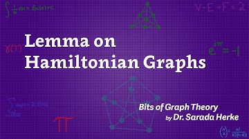 Graph Theory: 31. Lemma on Hamiltonian Graphs