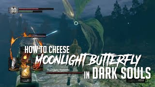 How To Cheese Moonlight Butterfly In Dark Souls Remastered Easy Kill