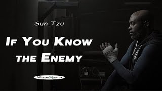 If You Know The Enemy - Sun Tzu (Art of War} | Life Changing Quote | How to Win Battles Resimi