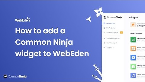 How to add a Common Ninja Widget to WebEden