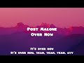 Post Malone - Over Now (Lyric video)