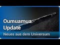 Oumuamua - Beschleunigung durch Strahlungsdruck? • Neues aus dem Universum | Josef M. Gaßner