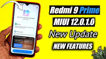Redmi 9 Prime MIUI 12.0.1.0 New Update New Feature | Redmi 9 Prime MIUI 12