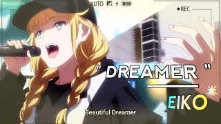 Dreamer - Eiko | ( Paripi Koumei ) -  Ya Boy Kongming !