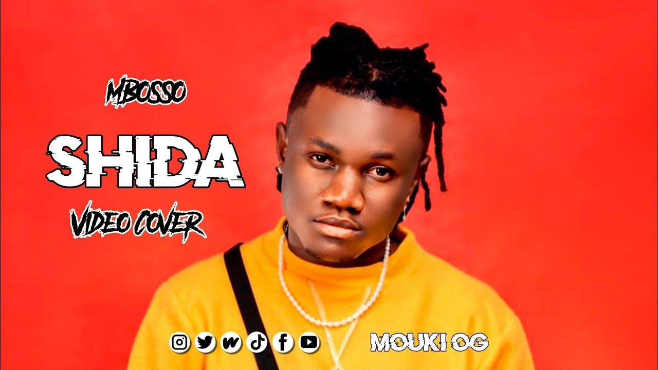MBOSSO - SHIDA VIDEO COVER | MUSTY DRAMA