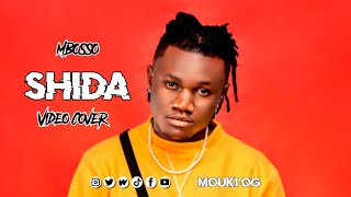 MBOSSO - SHIDA VIDEO COVER 