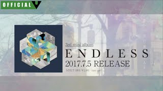 vivid undress 2017.7.5 release 3rd mini album「ENDLESS」 All track Trailer chords