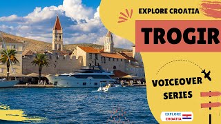 Explore Trogir, Croatia