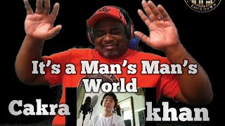 It’s a Man’s Man’s World  - James Brown  [Cover By Cakra khan] (Reaction)