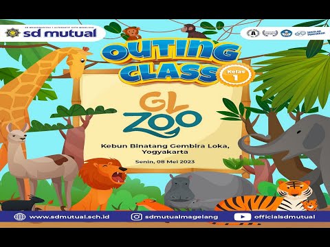 Outing Class 1st Grade Mutual Elementary School | Gembira Loka Zoo Yogyakarta