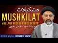 Mushkilat  maulana nusrat abbas bukhari