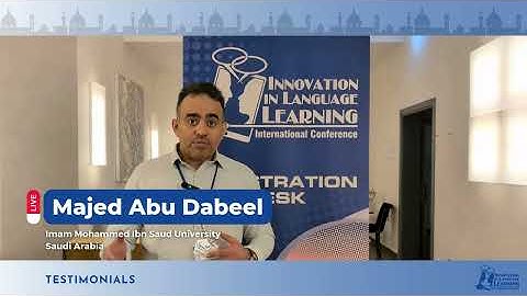 ILL Testimonials | Majed Abu Dabeel - Imam Mohammed Ibn Saud University (Saudi Arabia)