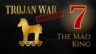 Episode 7: The Mad King
