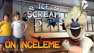 ICE SCREAM 5 FRIENDS ÇIKTI! (ÖN İNCELEME)