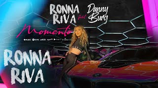 @RONNA RIVA x @Danny Burg - Momento (Official Music Video)