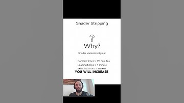 200. Why do we strip shaders in Unity to increase performance