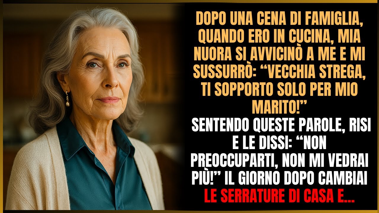 Mia nuora mi ha detto: “Vecchia strega, ti sopporto solo per via di mio marito!”