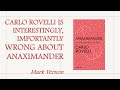 Carlo Rovelli is interestingly, importantly wrong about Anaximander. #science #religion #philosophy