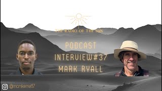 Podcast Interview Ep:37 (Mark Ryall)